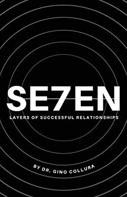 Seven Layers Of Successful Relationships - 9781737235026