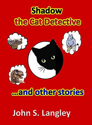 Shadow The Cat Detective & Other Stories - 9781838017743