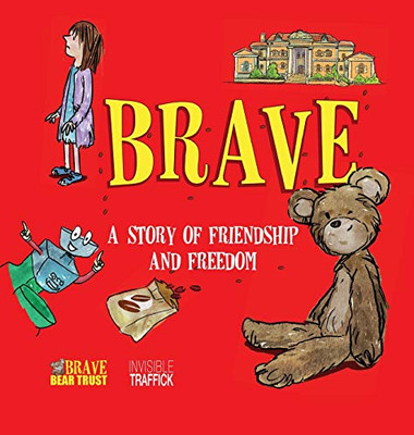 Brave: A Story Of Friendship And Freedom - 9781916257269