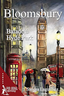 Bloomsbury, Balade à Hyde Park (Pgcom) (French Edition)