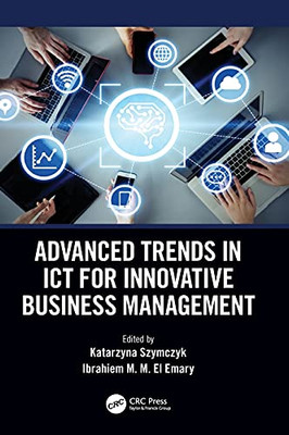 Advanced Trends In Ict For Innovative Business Management