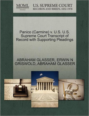 Panico (Carmine) V. U.S. U.S. Supreme Court Transcript of Record with Supporting Pleadings