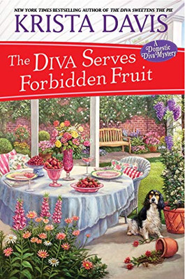 The Diva Serves Forbidden Fruit (A Domestic Diva Mystery)