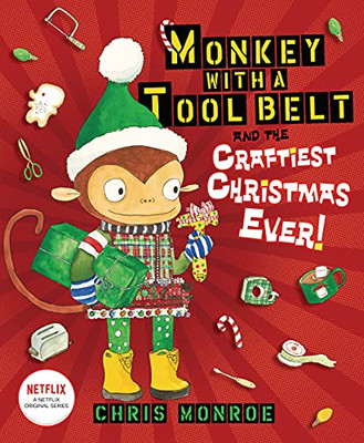 Monkey With A Tool Belt And The Craftiest Christmas Ever!