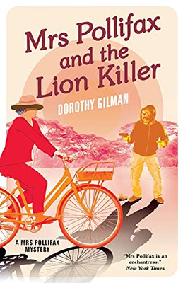 Mrs Pollifax And The Lion Killer (A Mrs Pollifax Mystery)