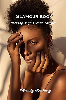 Glamour Book: Marking Significant Changes - 9781803101255