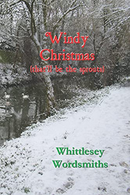 Windy Christmas: (That'Ll Be The Sprouts) - 9781916892620