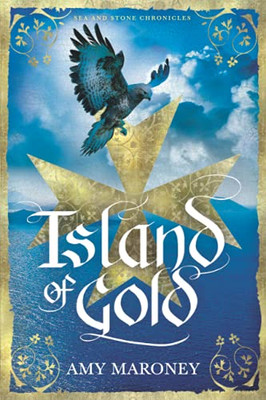 Island Of Gold (Sea And Stone Chronicles) - 9781955973014