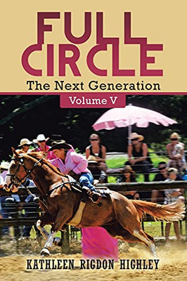 Full Circle: The Next Generation Volume V - 9781956001235