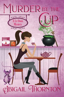 A Cup Of Murder: A Light-Hearted, Paranormal Cozy Mystery