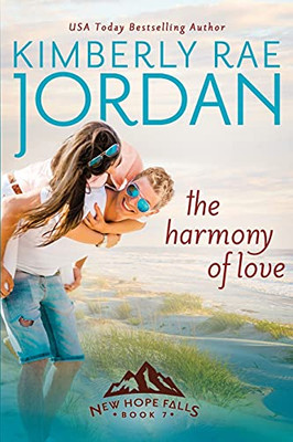 The Harmony Of Love: A Christian Romance (New Hope Falls)