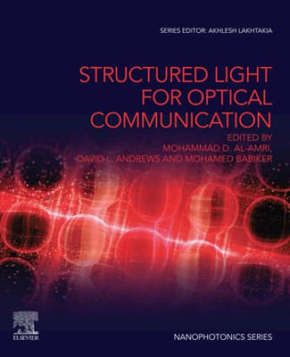 Structured Light For Optical Communication (Nanophotonics)