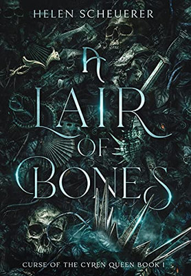 A Lair Of Bones (Curse Of The Cyren Queen) - 9780648673149