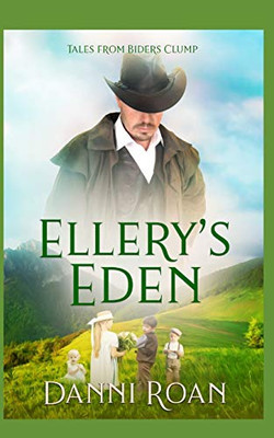 Ellery's Eden (Tales from Biders Clump)