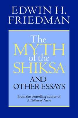 The Myth of the Shiksa and Other Essays