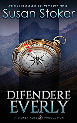 Difendere Everly (Mercenari Di Montagna) (Italian Edition)