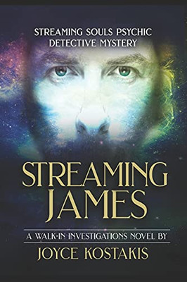 Streaming James: Streaming Souls Psychic Detective Mystery