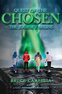 Quest Of The Chosen - The Journey Begins - - 9781736938812