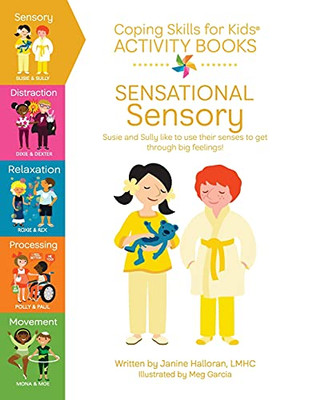 Coping Skills For Kids Activity Books: Sensational Sensory