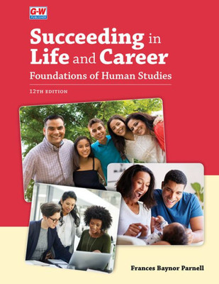 Succeeding in Life and Career: Foundations of Human Studies
