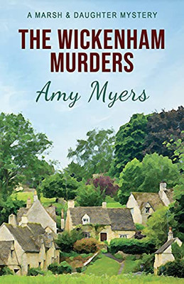 The Wickenham Murders (Marsh And Daughter) - 9781839013249