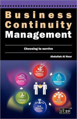 Business Continuity Management: Choosing to Survive