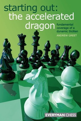 Starting Out: The Accelerated Dragon