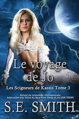 Le Voyage De Jo (Les Seigneurs De Kassis) (French Edition)