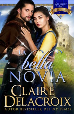 La Bella Novia (Las Joyas De Kinfairlie) (Spanish Edition)