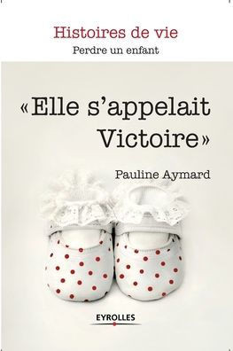 Elle s'appelait Victoire