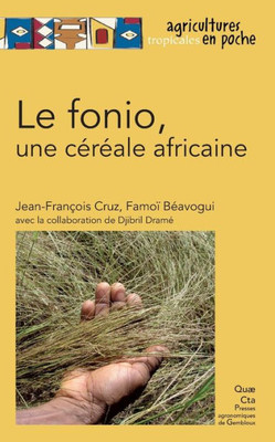 Le fonio, une cÃ©rÃ©ale africaine