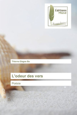 L'odeur des vers