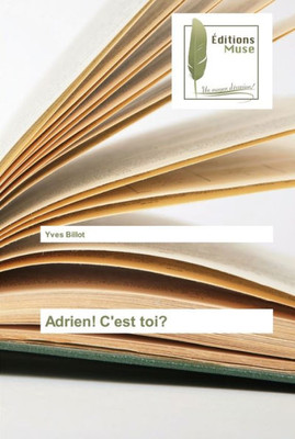 Adrien! c'est toi?