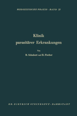 Klinik ParasitÃ¤rer Erkrankungen: Askariden, Oxyuren, Trichozephalen, Taenien, Echinokokken