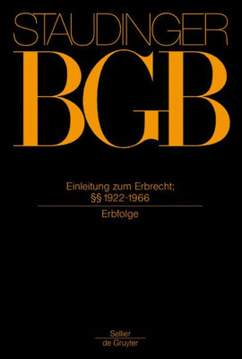 Einleitung Zum Erbrecht; §§ 1922-1966: (Erbfolge)
