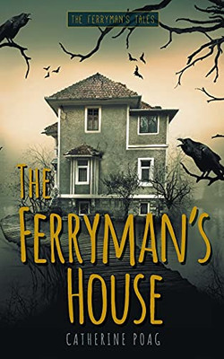 The Ferryman'S House (The Ferryman'S Tales) - 9781039100121