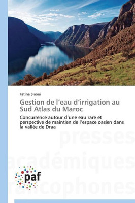 Gestion de l'Eau d'Irrigation Au Sud Atlas Du Maroc