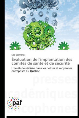 Ã‰valuation de l'Implantation Des ComitÃ©s de SantÃ© Et de SÃ©curitÃ©