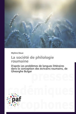 La SociÃ©tÃ© de Philologie Roumaine
