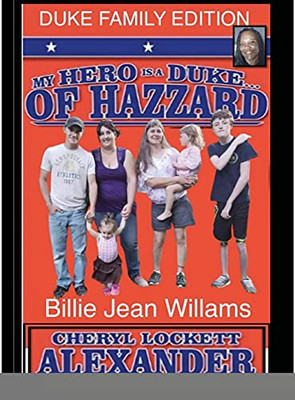My Hero Is A Duke...Of Hazzard Billie Jean Williams Efition