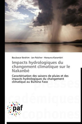 Impacts Hydrologiques Du Changement Climatique Sur Le Nakanbé