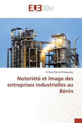 NotoriÃ©tÃ© Et Image Des Entreprises Industrielles Au BÃ©nin
