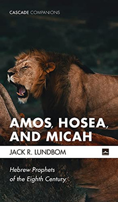 Amos, Hosea, And Micah (Cascade Companions) - 9781532656361
