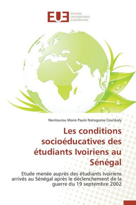 Les conditions socioÃ©ducatives des Ã©tudiants ivoiriens au sÃ©nÃ©gal