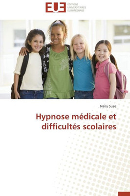 Hypnose MÃ©dicale Et DifficultÃ©s Scolaires