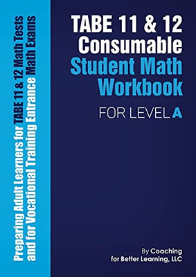 Tabe 11 And 12 Consumable Student Math Workbook For Level A