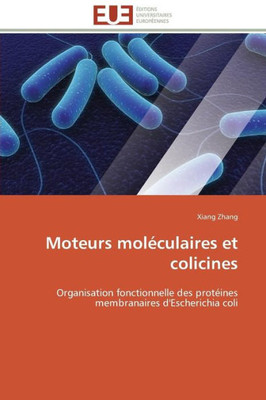 Moteurs MolÃ©culaires Et Colicines
