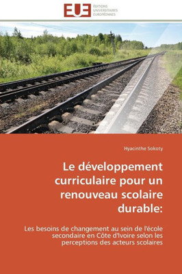 Le Développement Curriculaire Pour Un Renouveau Scolaire Durable