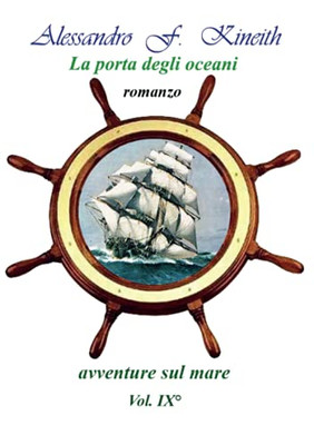 La Porta Degli Oceani: Avventure Sul Mare (Italian Edition)