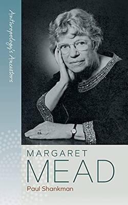 Margaret Mead (Anthropology'S Ancestors, 1) - 9781800731431